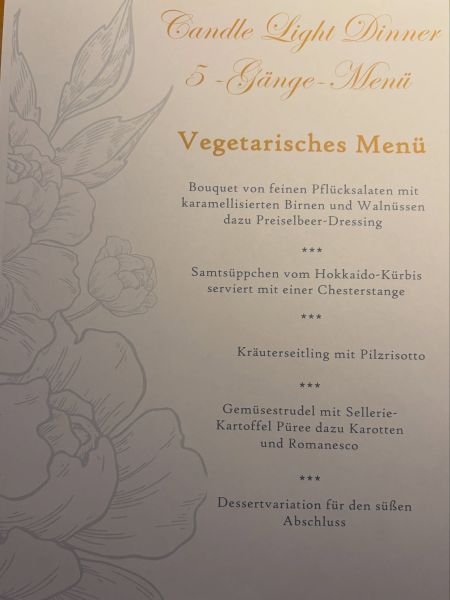 Unser Vegetarisches Menü für das Candle Light Dinner am 20.11 Beginn um 18:00 💚🤍